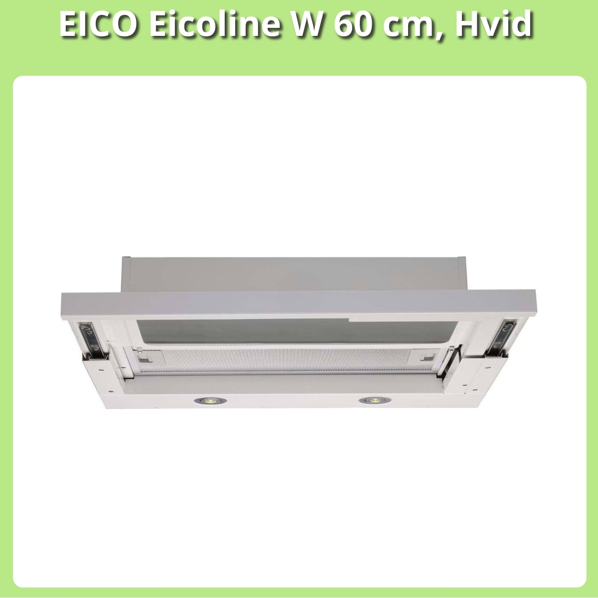 Anmeldelse af EICO Eicoline W 60 cm, Hvid