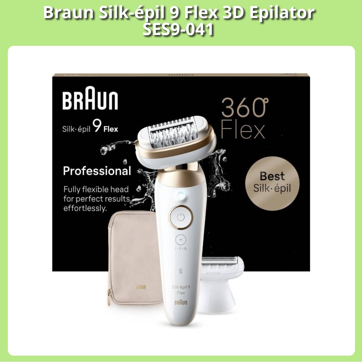 Anmeldelse af Braun Silk-épil 9 Flex 3D Epilator SES9-041