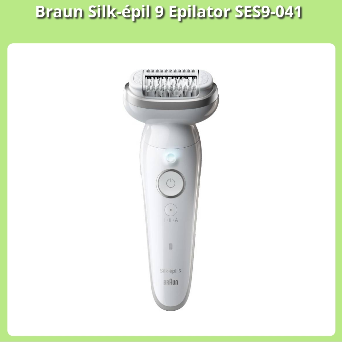 Anmeldelse af Braun Silk-épil 9 Epilator SES9-041
