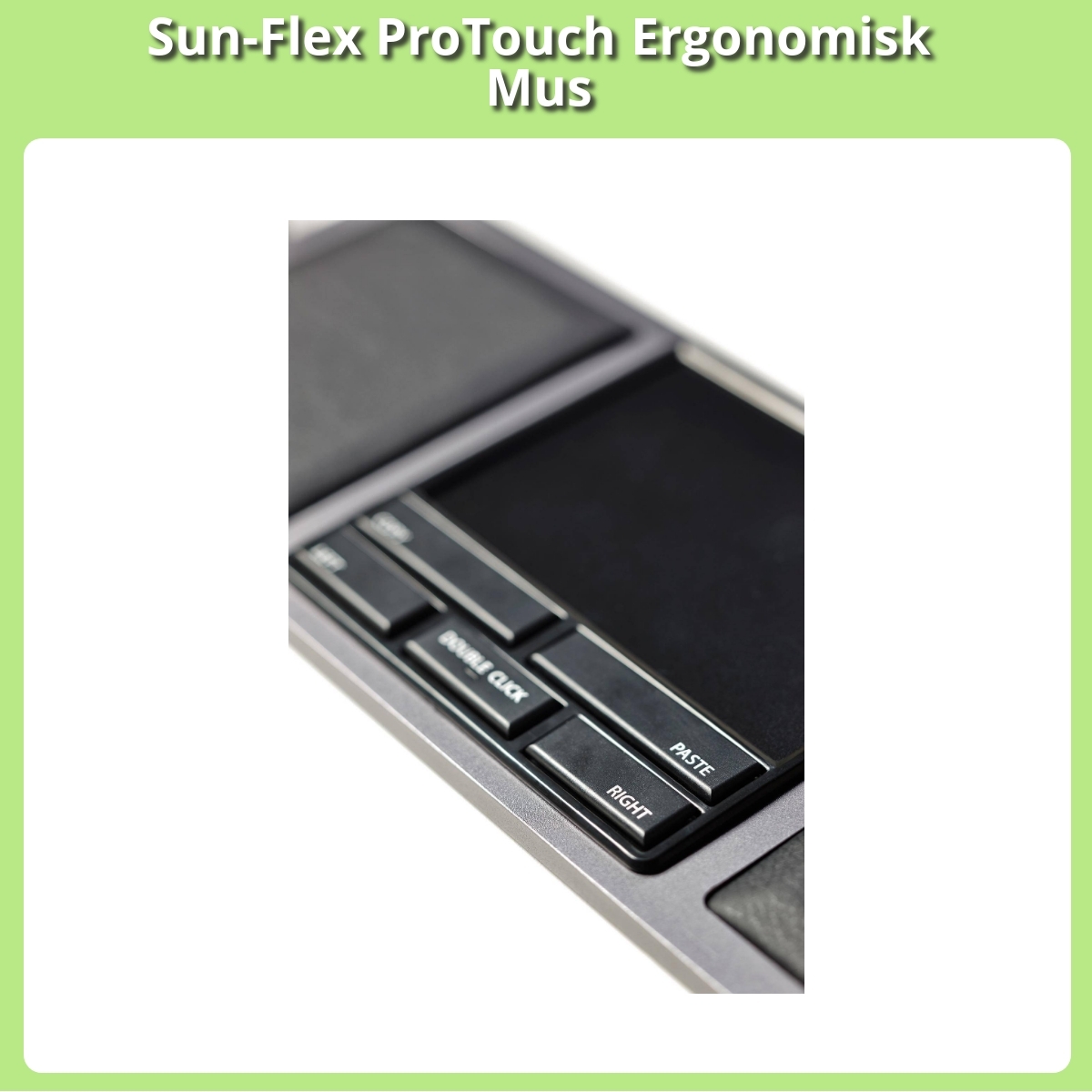 Anmeldelse af Sun-Flex ProTouch Ergonomisk Mus