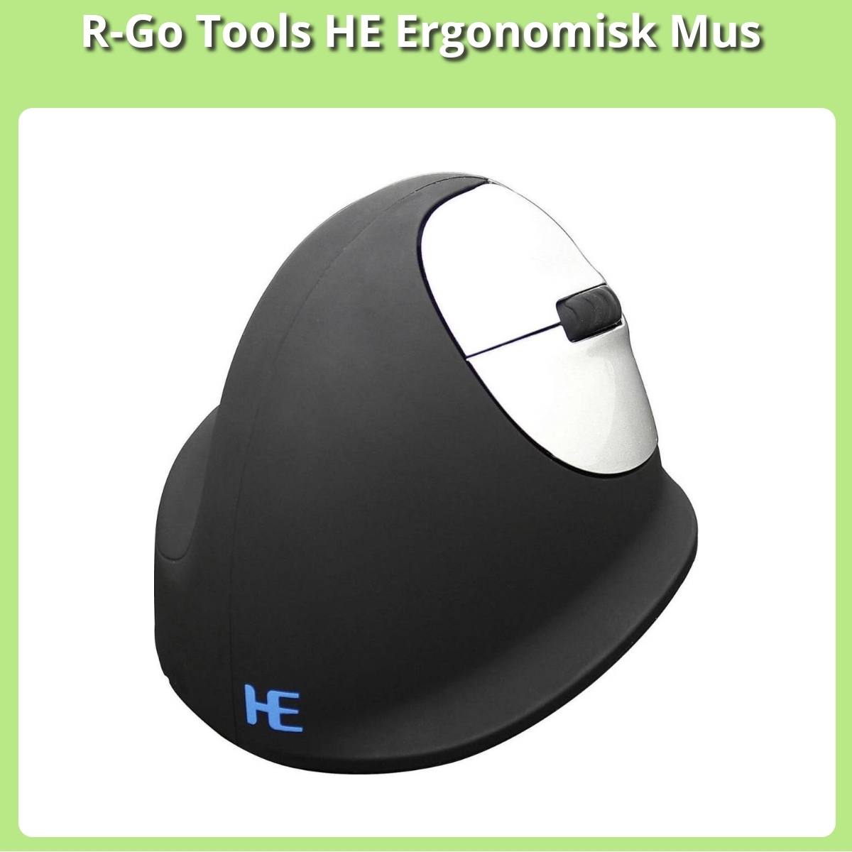 Anmeldelse af R-Go Tools HE Ergonomisk Mus