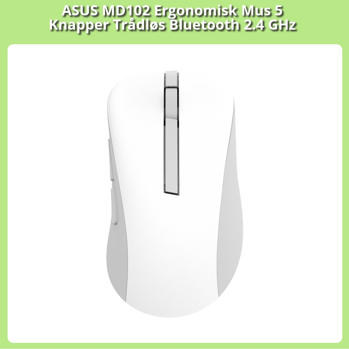 Anmeldelse af ASUS MD102 Ergonomisk Mus 5 Knapper Trådløs Bluetooth 2.4 GHz