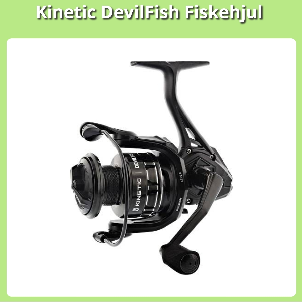 Anmeldelse af Kinetic DevilFish Fiskehjul