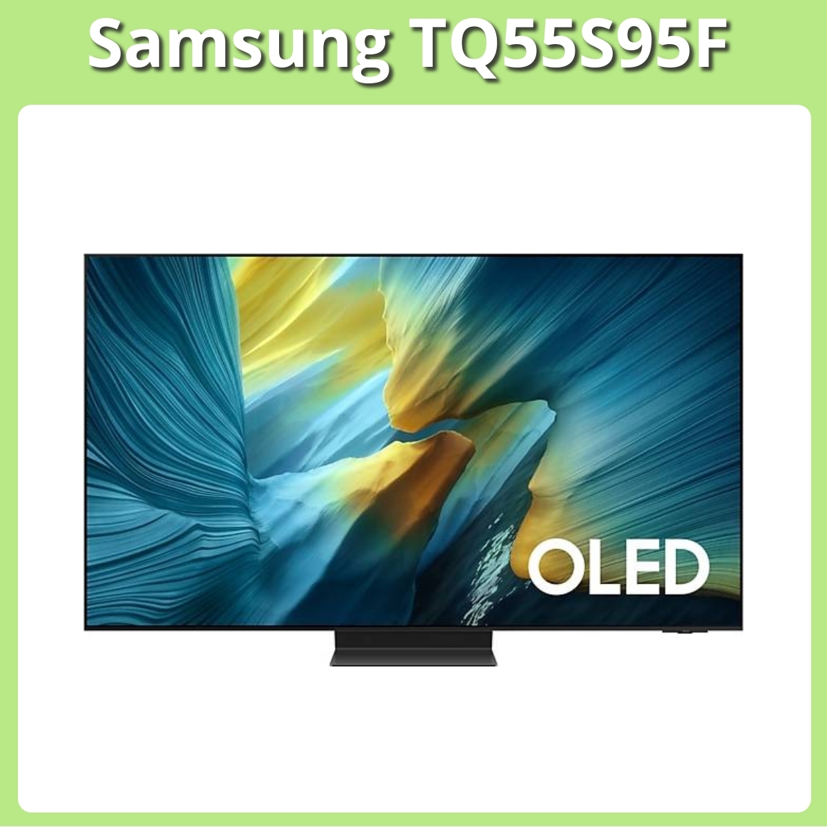 Anmeldelse af Samsung TQ55S95F