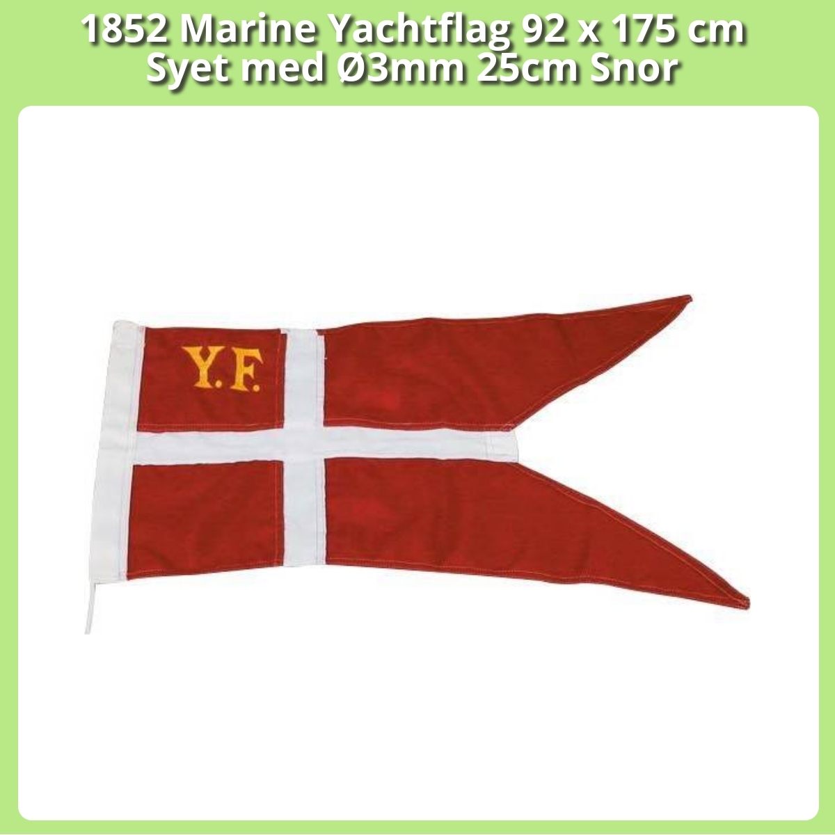 Anmeldelse af 1852 Marine Yachtflag 92 x 175 cm Syet med Ø3mm 25cm Snor