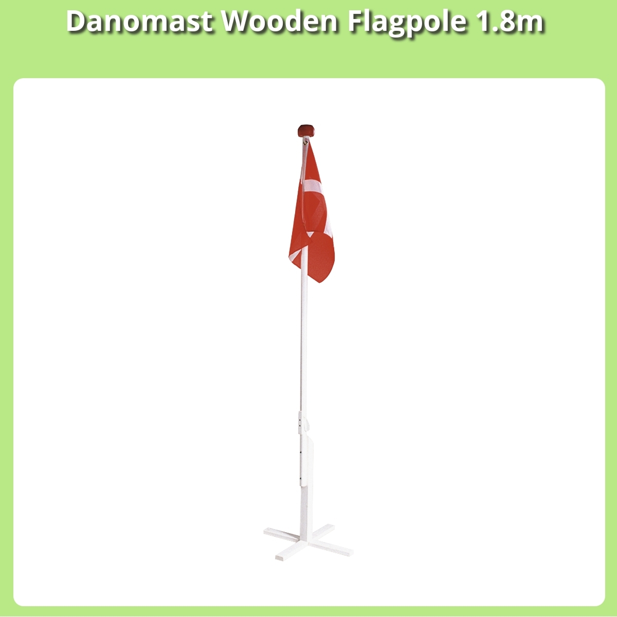 Anmeldelse af Danomast Wooden Flagpole 1.8m