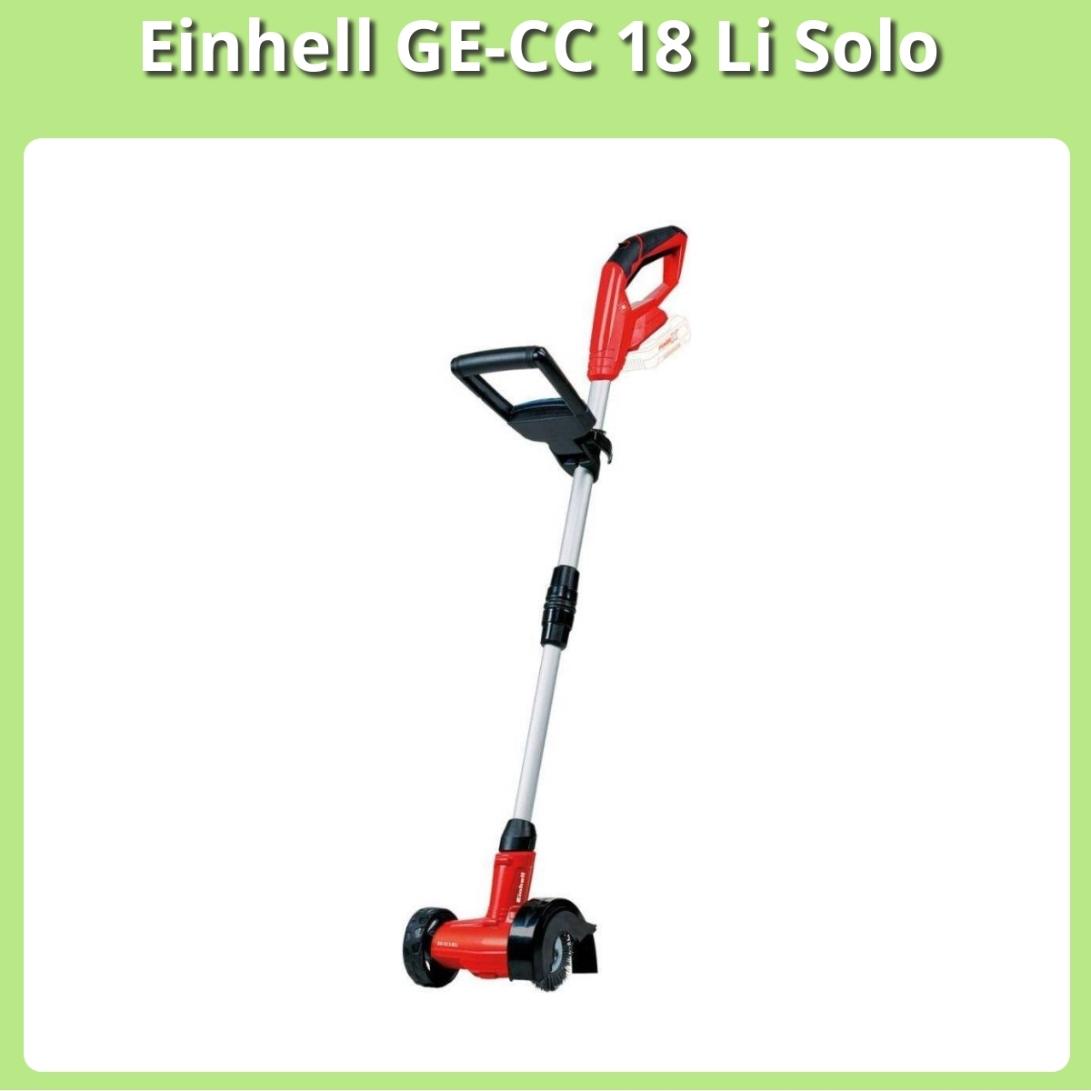Anmeldelse af Einhell GE-CC 18 Li Solo