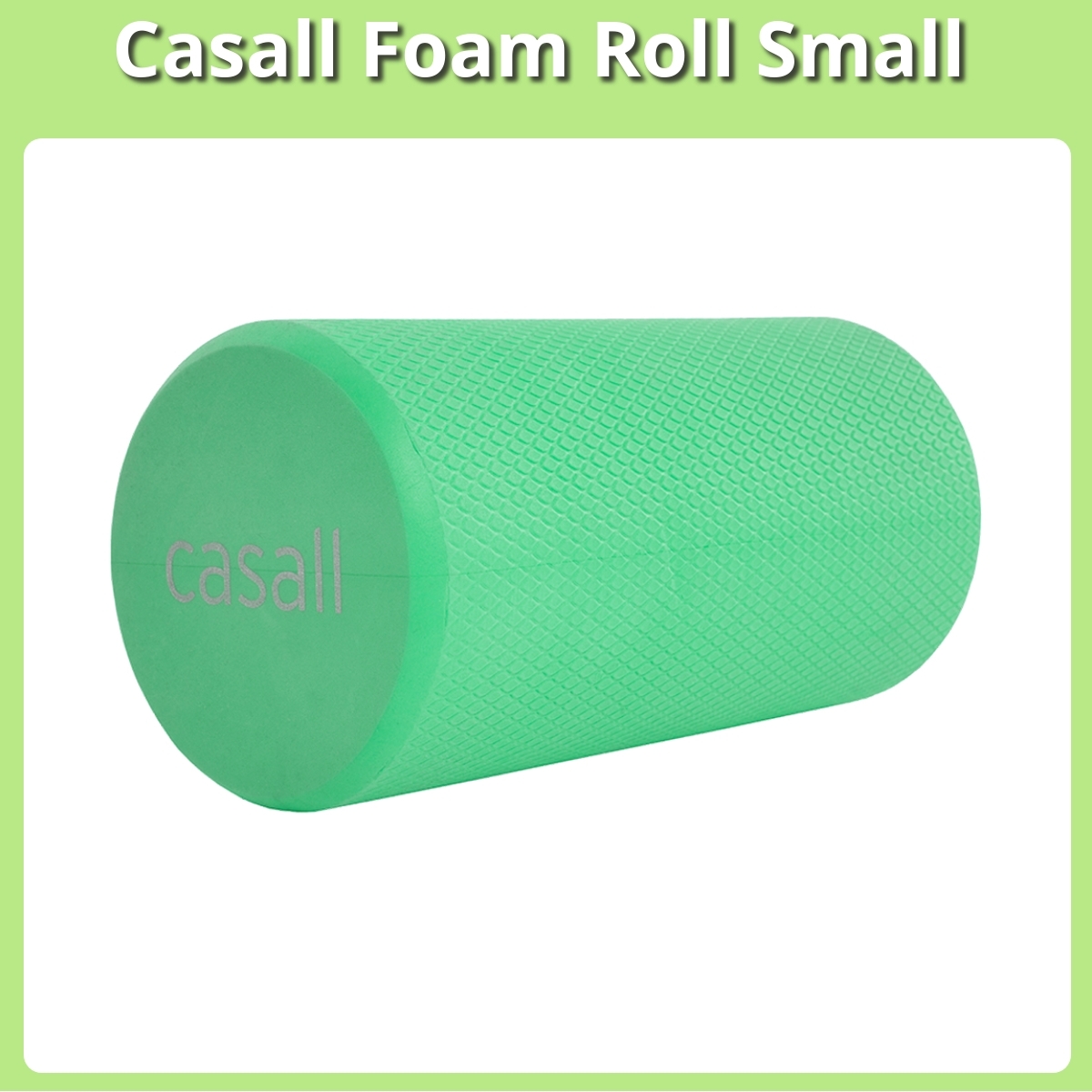 Anmeldelse af Casall Foam Roll Small