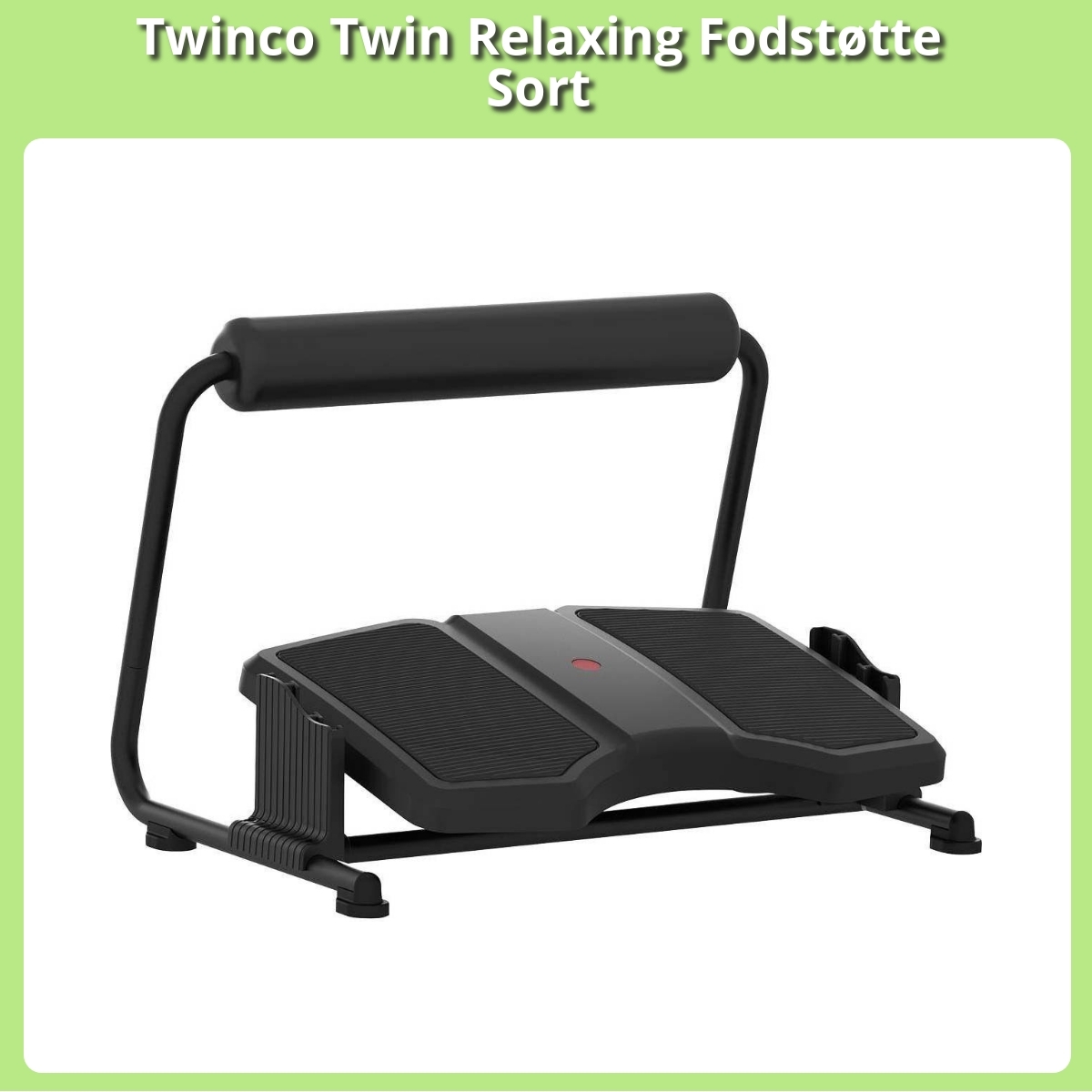 Anmeldelse af Twinco Twin Relaxing Fodstøtte Sort