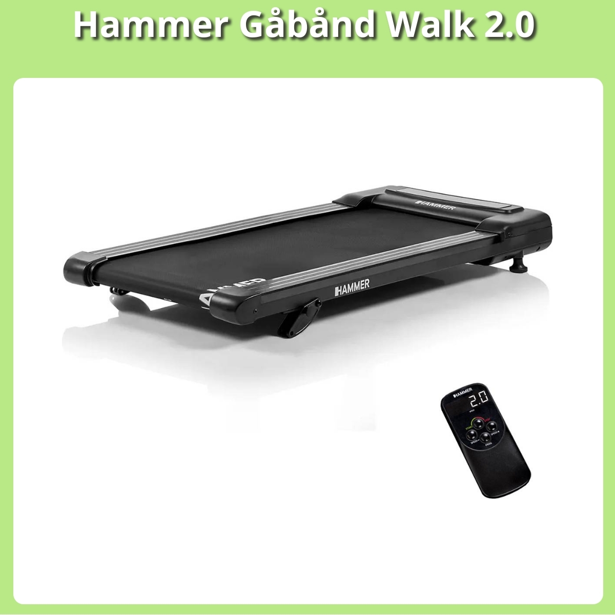 Anmeldelse af Hammer Gåbånd Walk 2.0