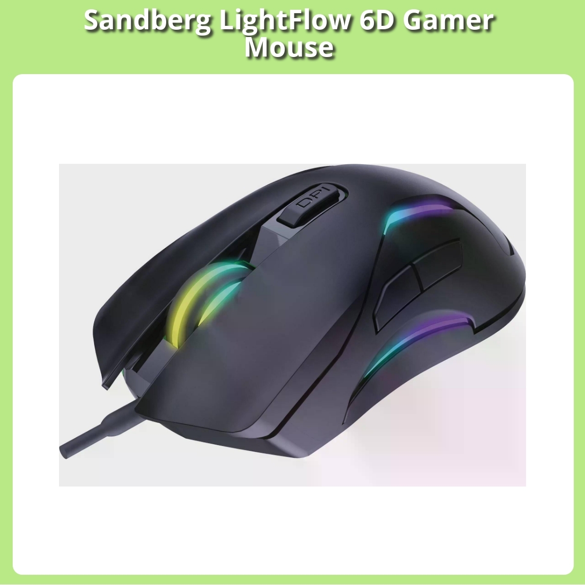 Anmeldelse af Sandberg LightFlow 6D Gamer Mouse