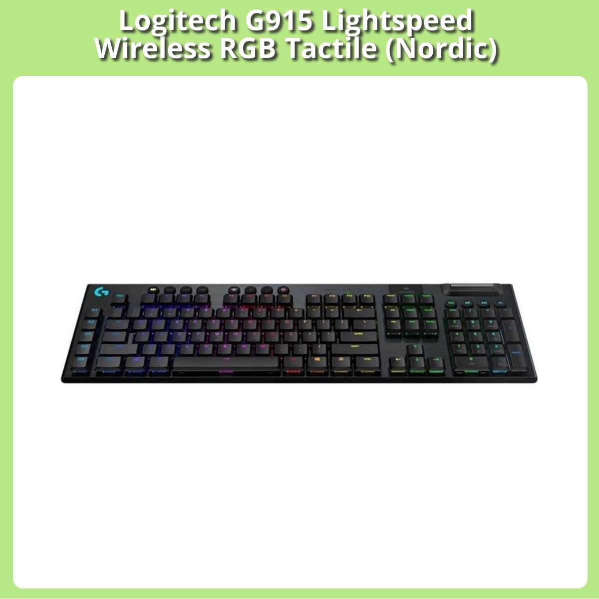 Anmeldelse af Logitech G915 Lightspeed Wireless RGB Tactile (Nordic)