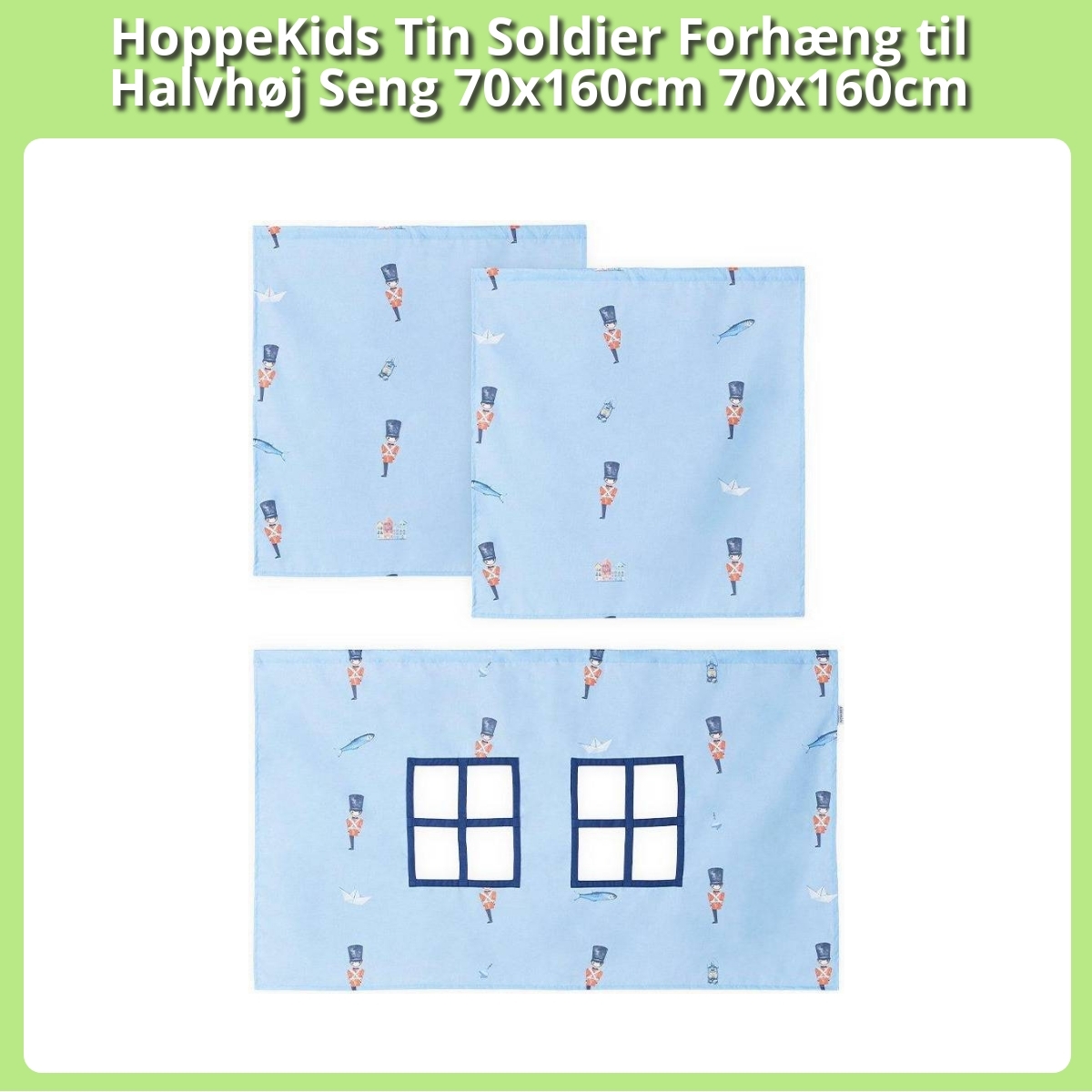 Anmeldelse af HoppeKids Tin Soldier Forhæng til Halvhøj Seng 70x160cm 70x160cm