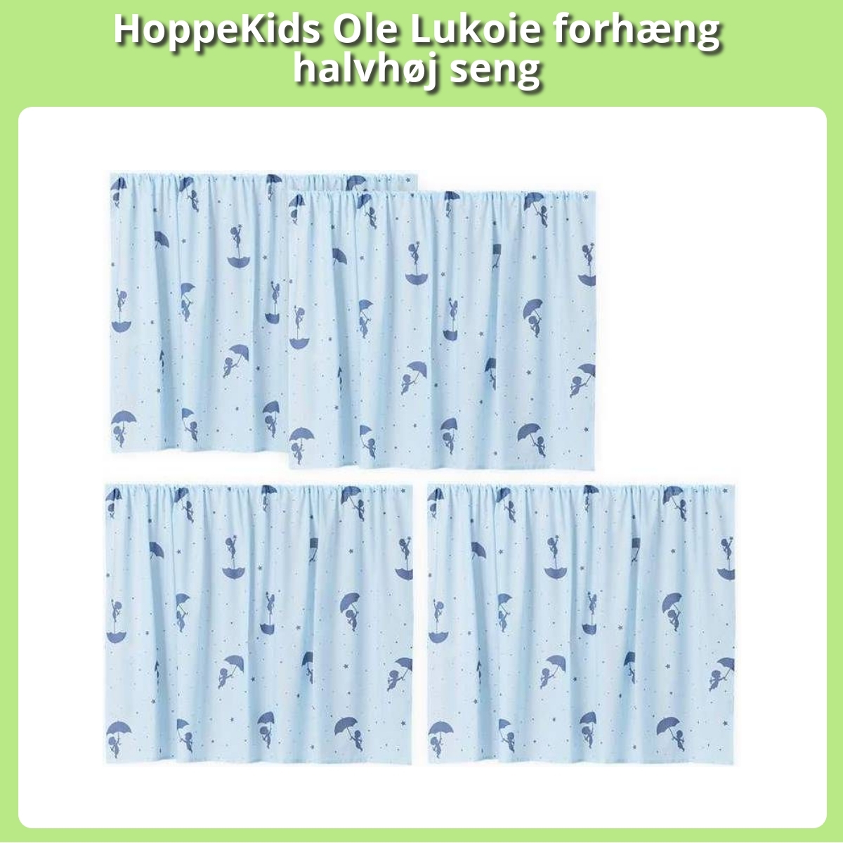 Anmeldelse af HoppeKids Ole Lukoie forhæng halvhøj seng