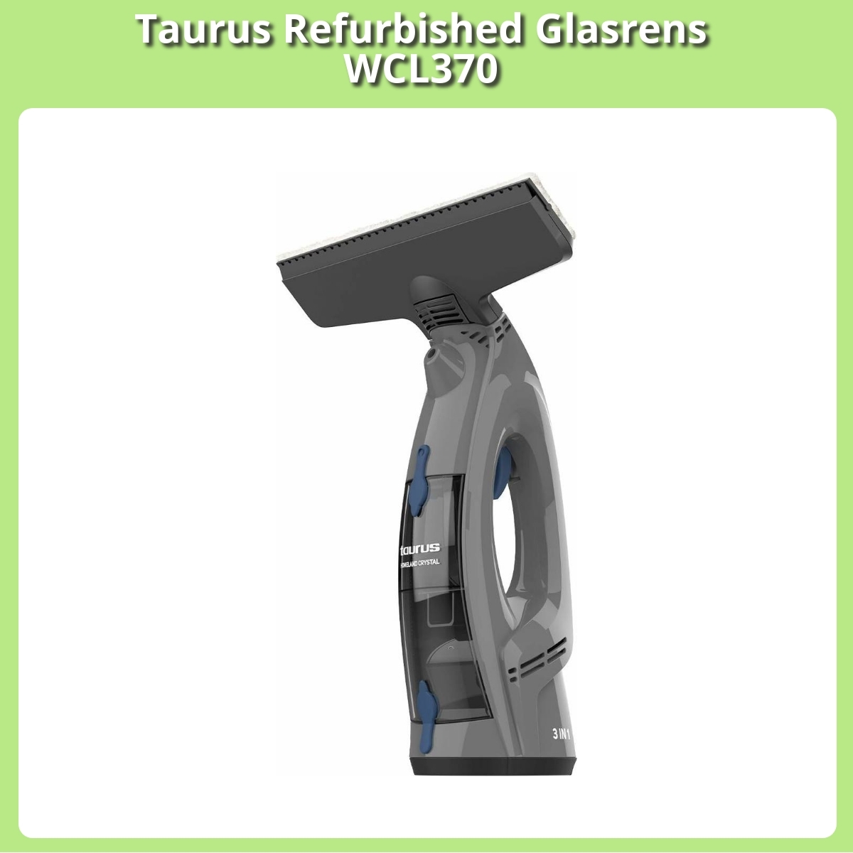 Anmeldelse af Taurus Refurbished Glasrens WCL370