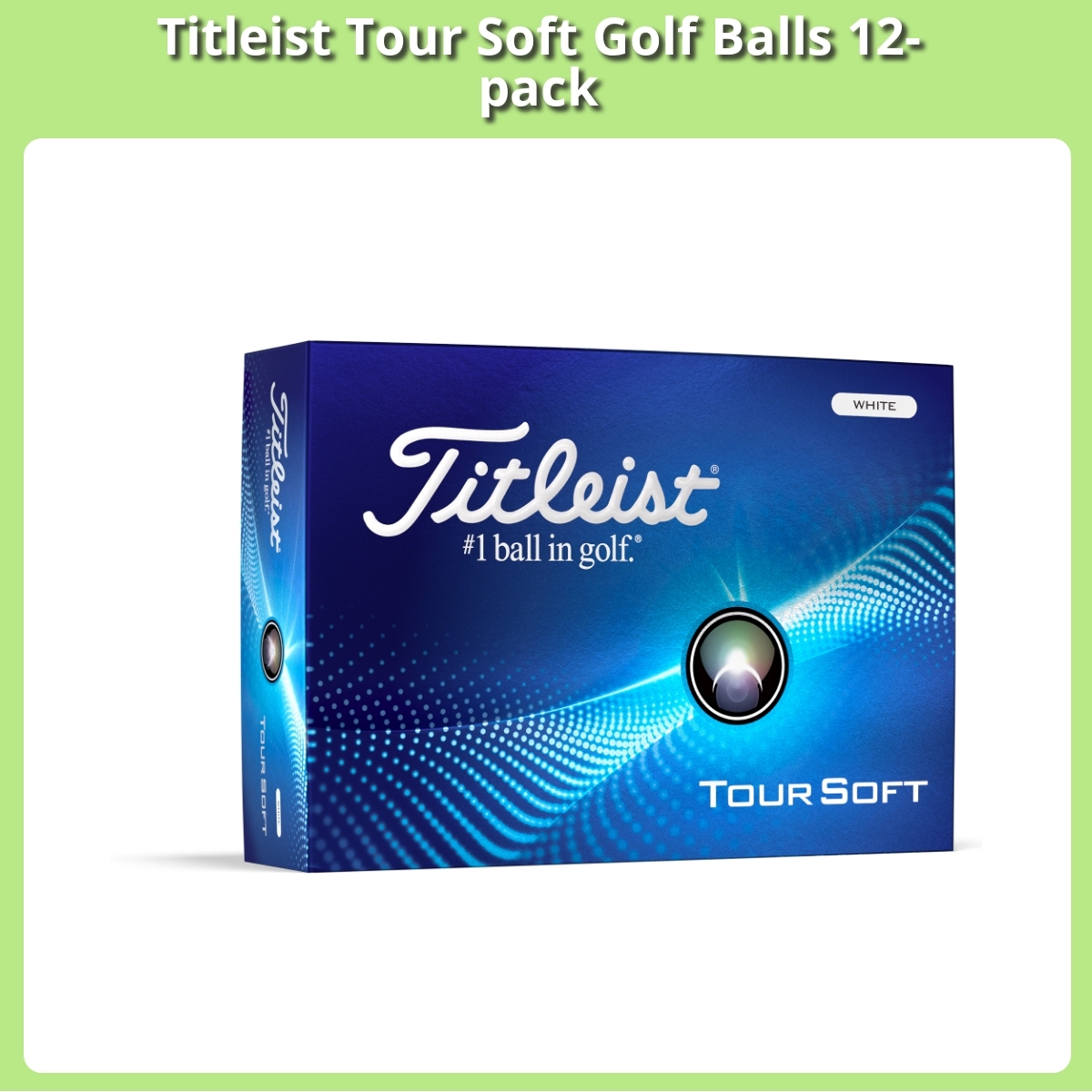 Anmeldelse af Titleist Tour Soft Golf Balls 12-pack