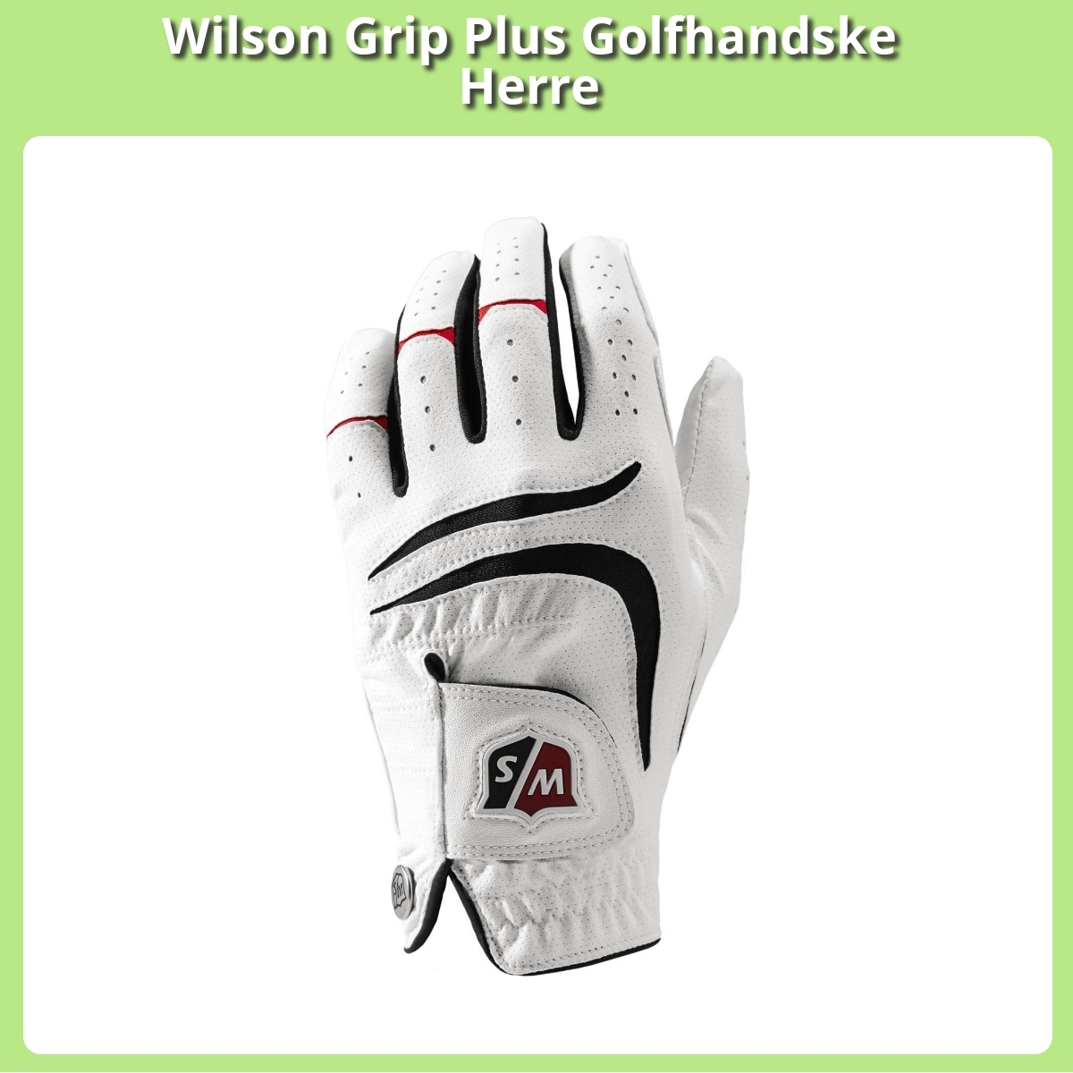 Anmeldelse af Wilson Grip Plus Golfhandske Herre
