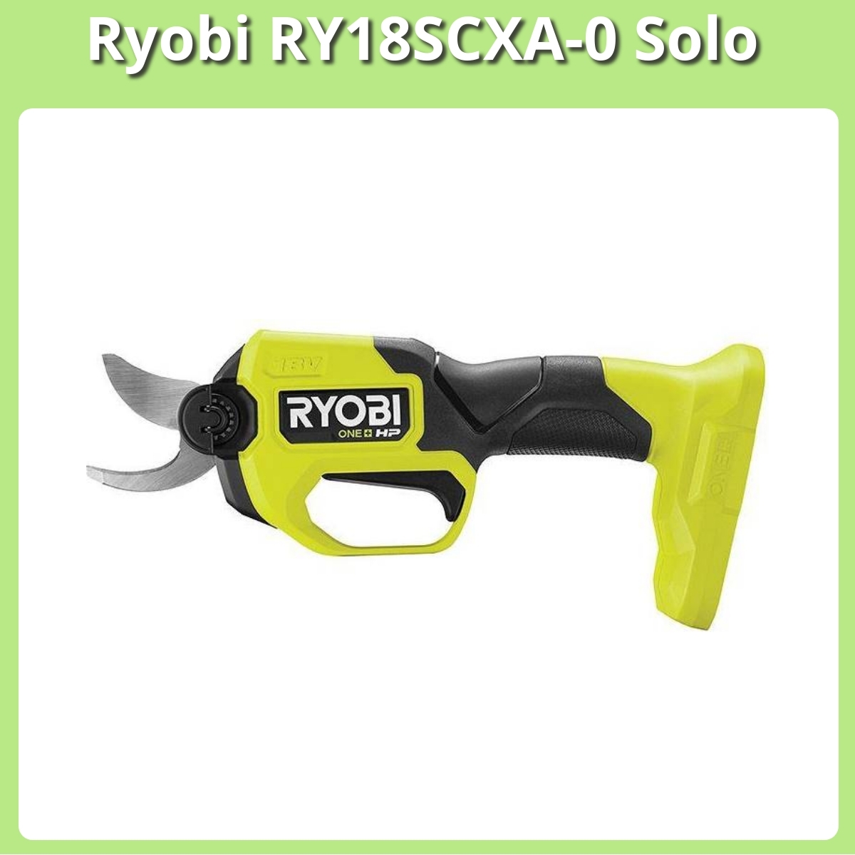 Anmeldelse af Ryobi RY18SCXA-0 Solo