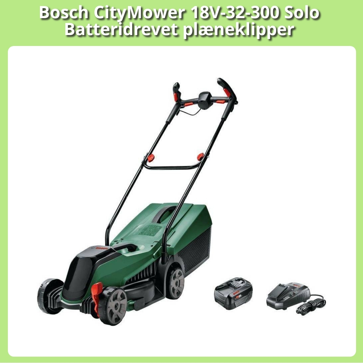 Anmeldelse af Bosch CityMower 18V-32-300 Solo Batteridrevet plæneklipper