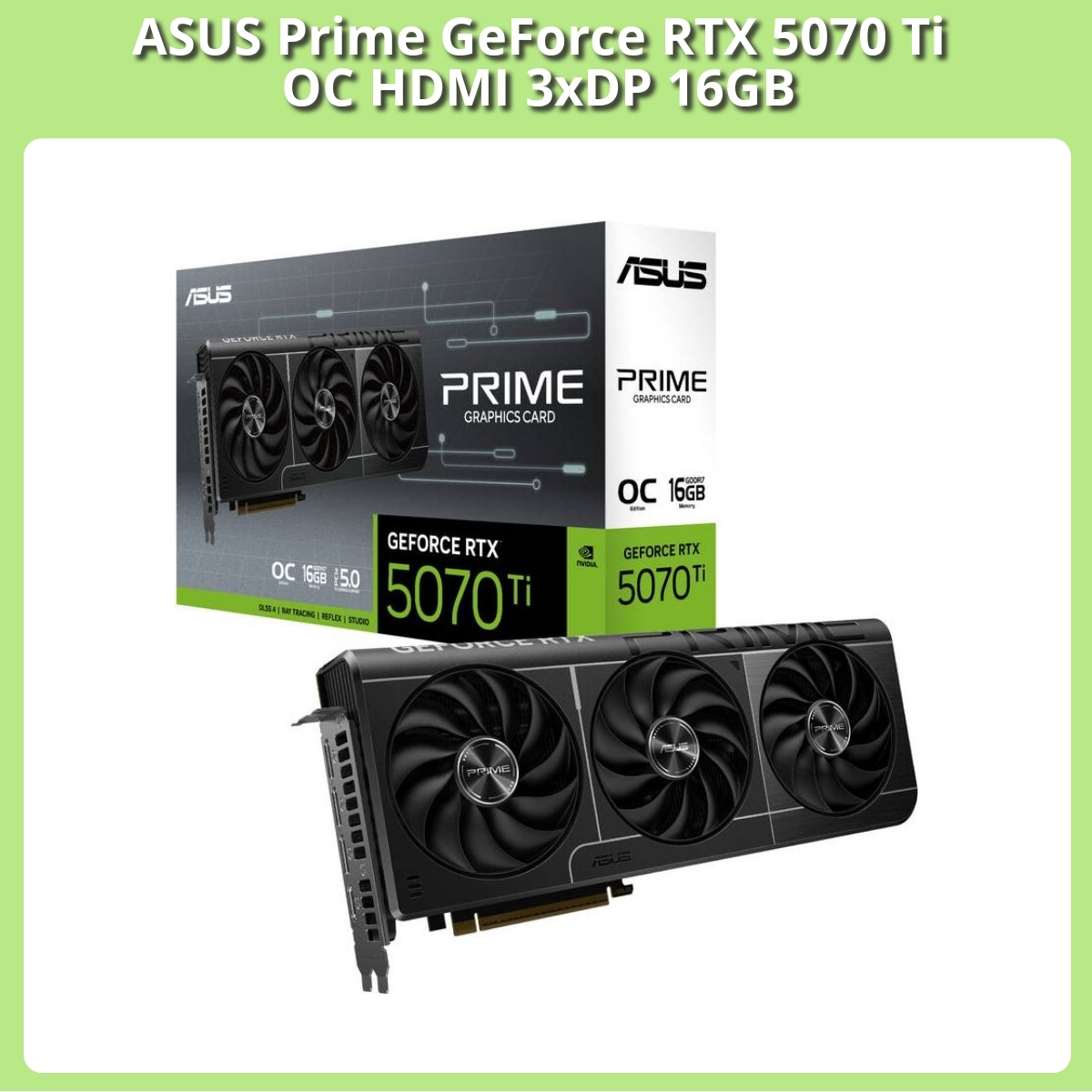 Anmeldelse af ASUS Prime GeForce RTX 5070 Ti OC HDMI 3xDP 16GB