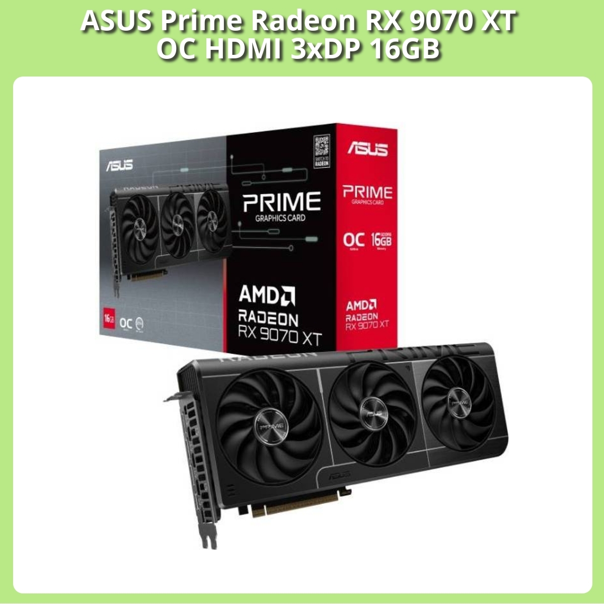 Anmeldelse af ASUS Prime Radeon RX 9070 XT OC HDMI 3xDP 16GB