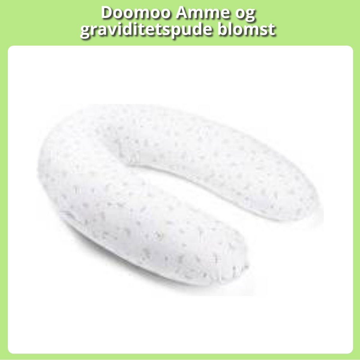 Anmeldelse af Doomoo Amme og graviditetspude blomst