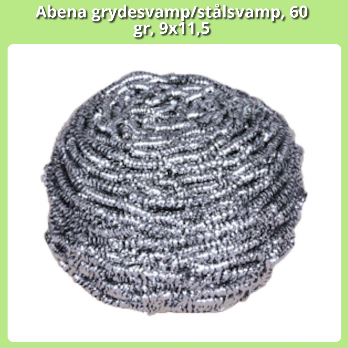 Anmeldelse af Abena grydesvamp/stålsvamp, 60 gr, 9x11,5