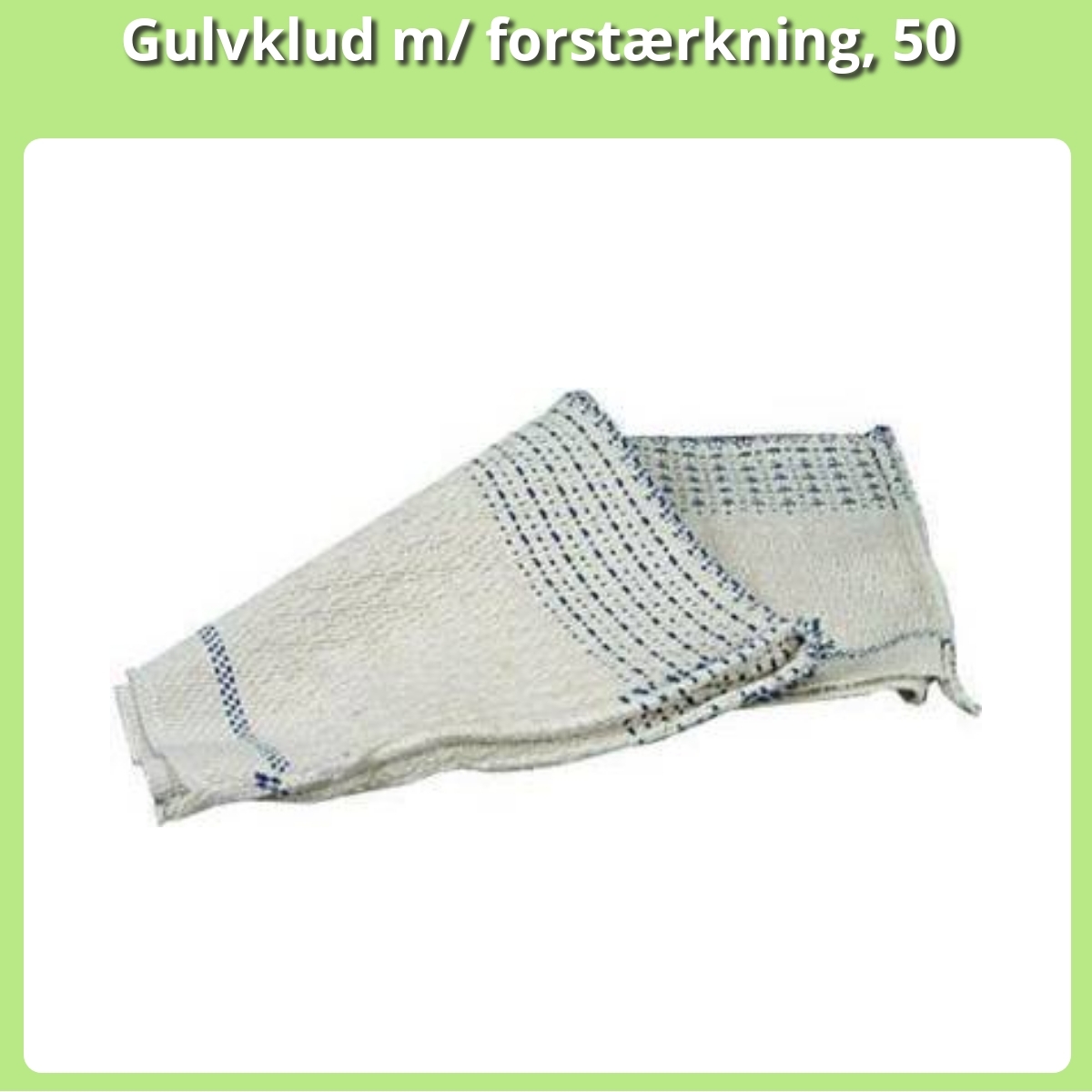 Anmeldelse af Gulvklud m/ forstærkning, 50