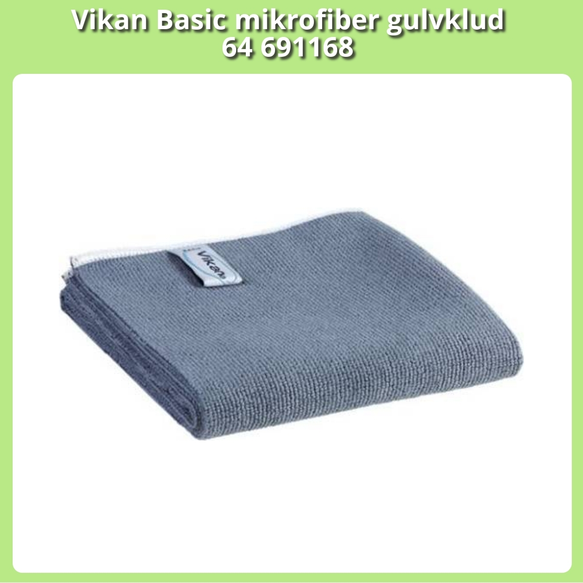 Anmeldelse af Vikan Basic mikrofiber gulvklud 64 691168