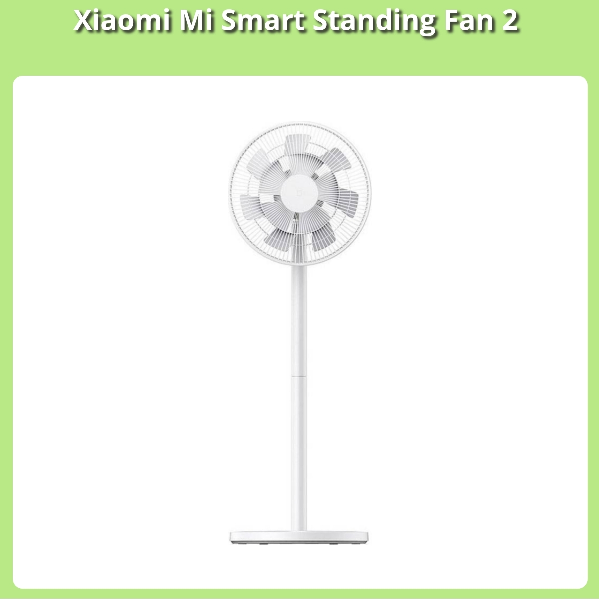 Anmeldelse af Xiaomi Mi Smart Standing Fan 2
