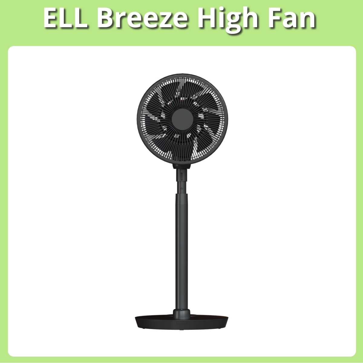 Anmeldelse af ELL Breeze High Fan