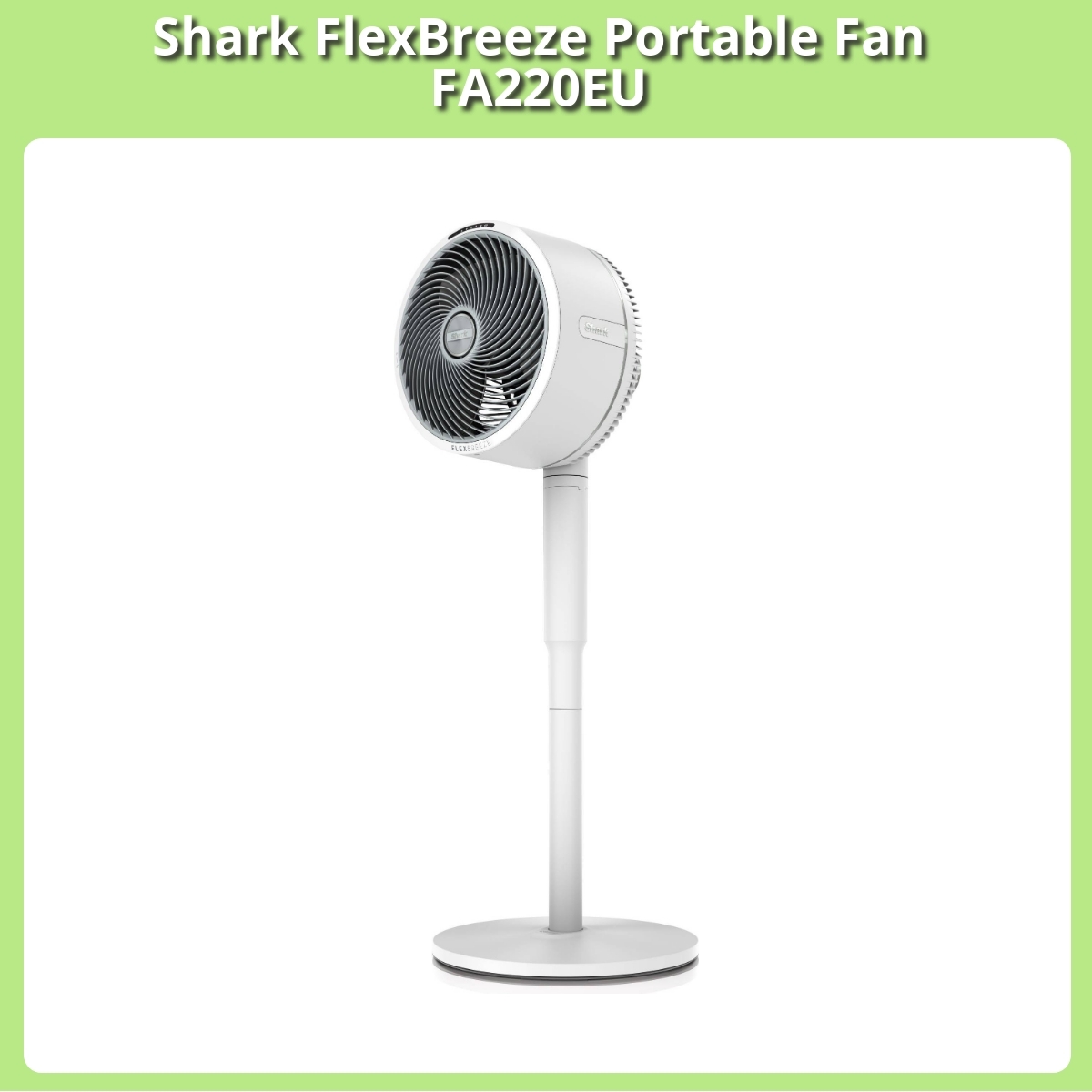 Anmeldelse af Shark FlexBreeze Portable Fan FA220EU