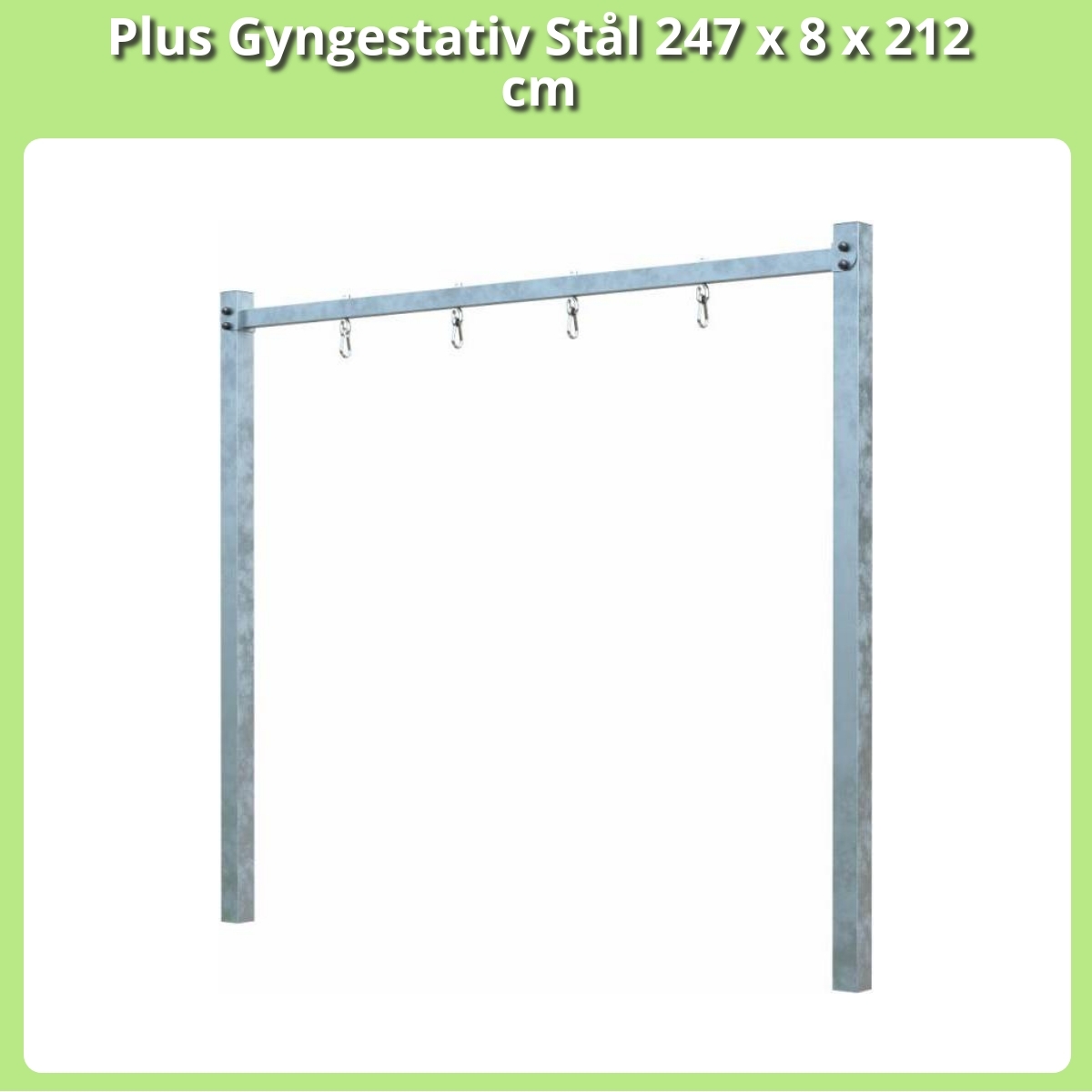 Anmeldelse af Plus Gyngestativ Stål 247 x 8 x 212 cm