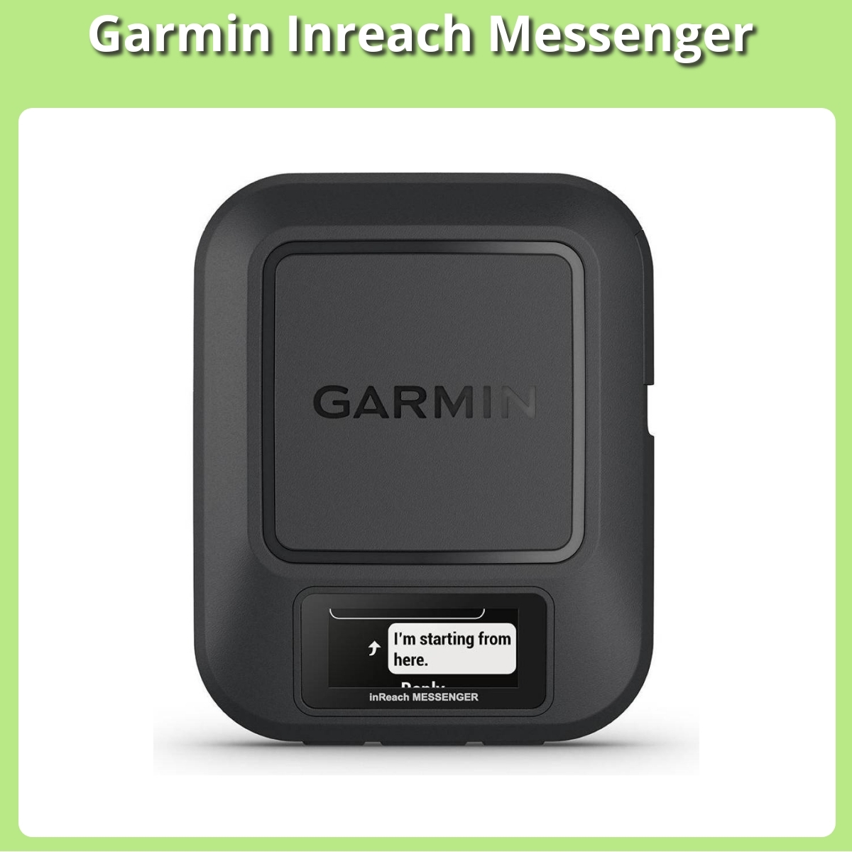 Anmeldelse af Garmin Inreach Messenger