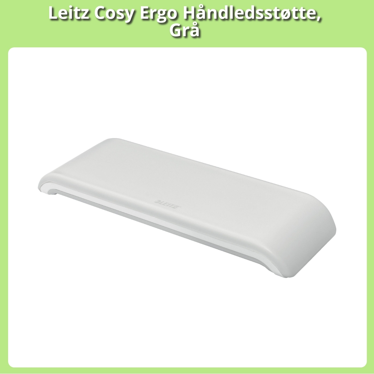 Anmeldelse af Leitz Cosy Ergo Håndledsstøtte, Grå
