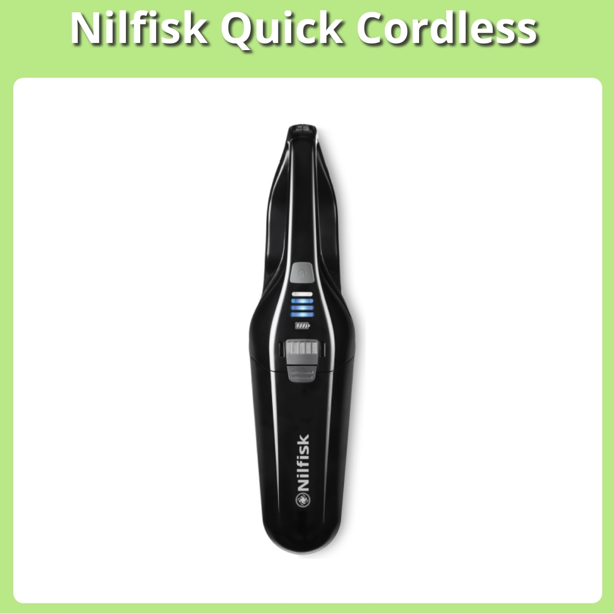 Anmeldelse af Nilfisk Quick Cordless