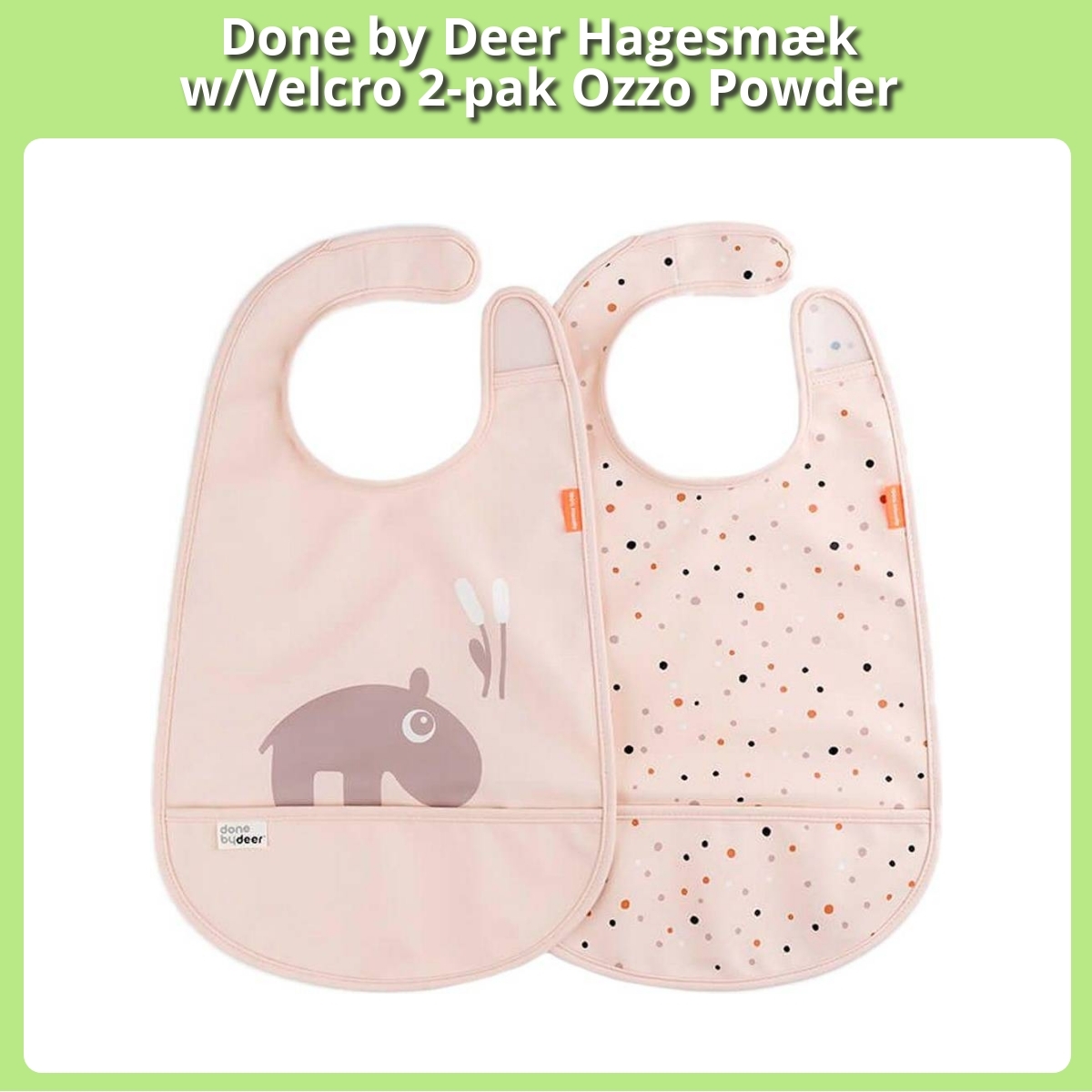 Anmeldelse af Done by Deer Hagesmæk w/Velcro 2-pak Ozzo Powder