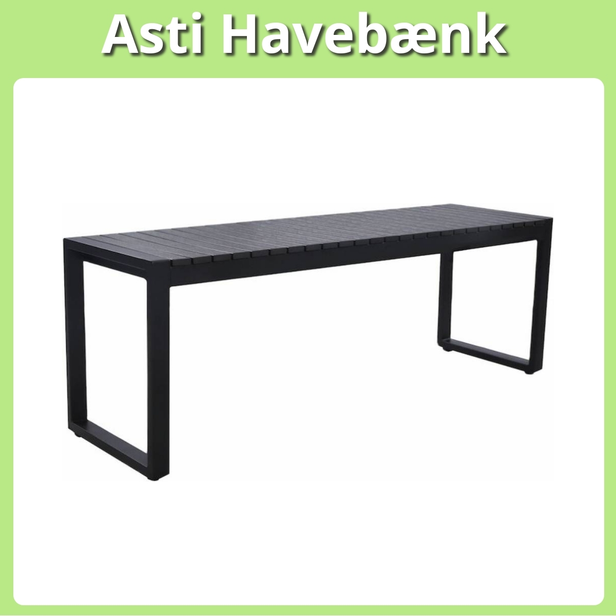 Anmeldelse af Asti Havebænk