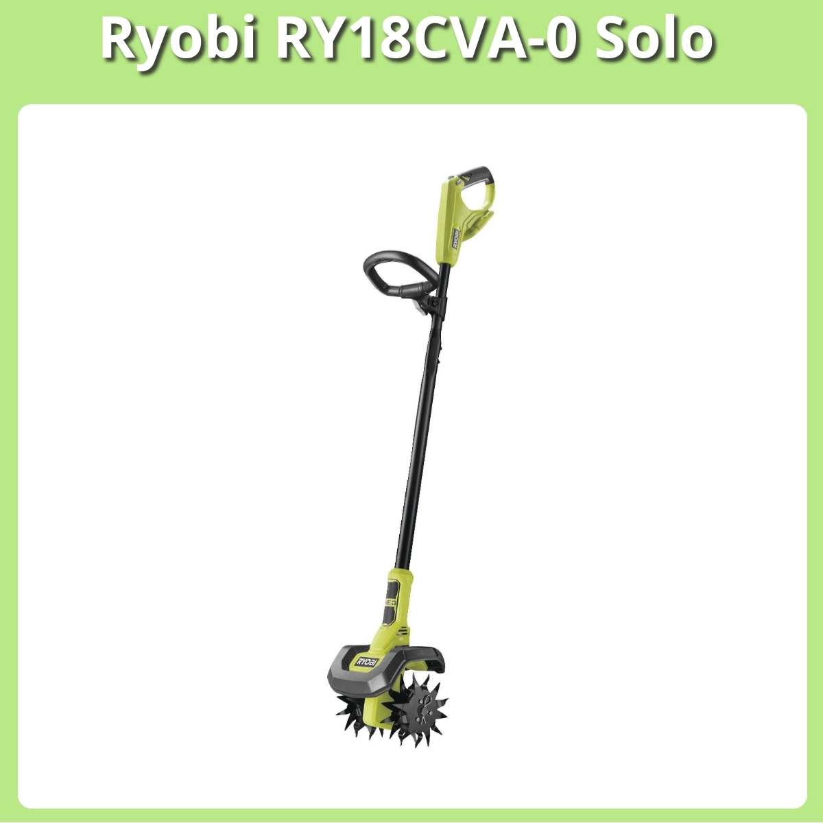 Anmeldelse af Ryobi RY18CVA-0 Solo