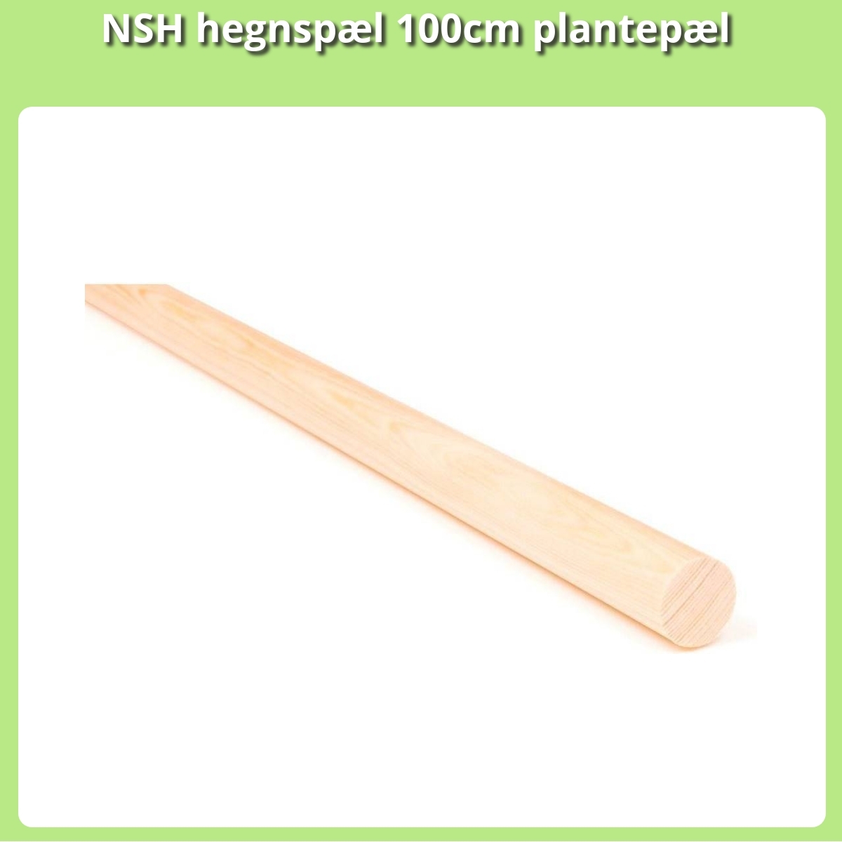 Anmeldelse af NSH hegnspæl 100cm plantepæl