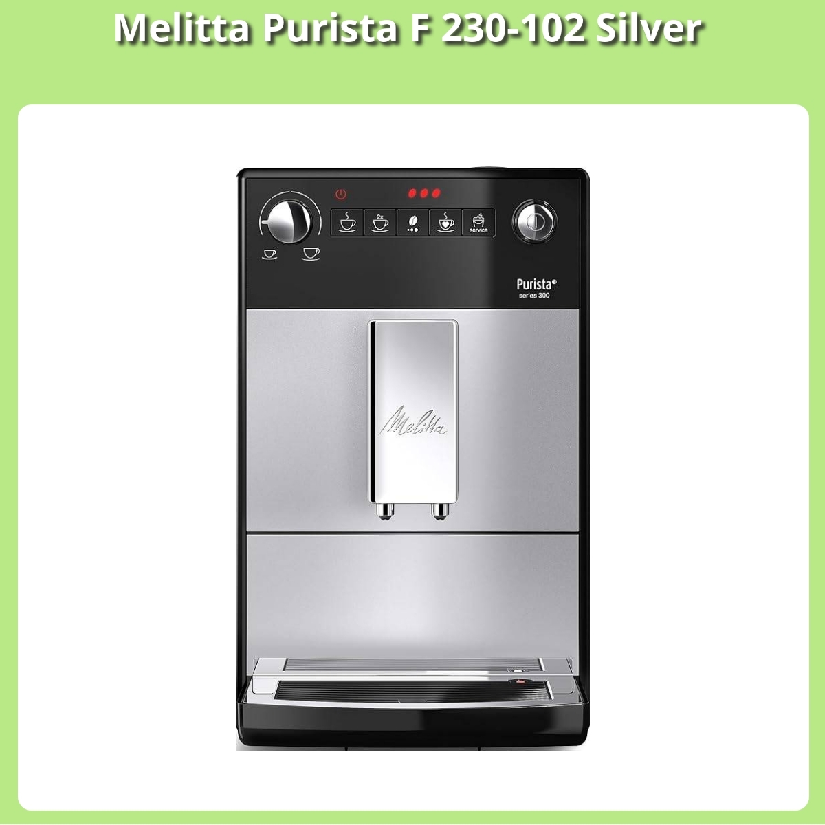 Anmeldelse af Melitta Purista F 230-102 Silver