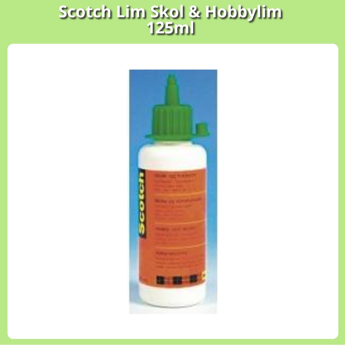 Anmeldelse af Scotch Lim Skol & Hobbylim 125ml