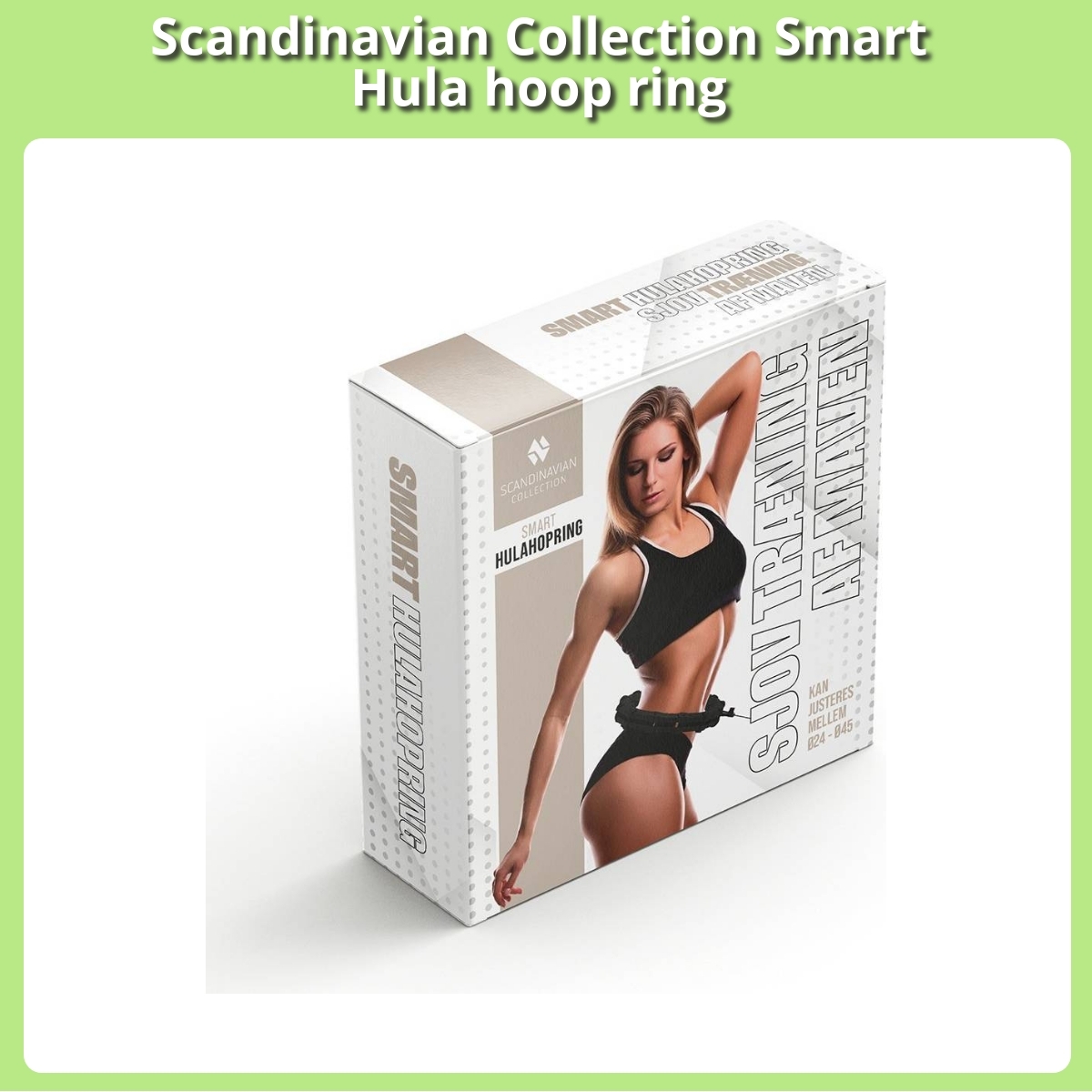 Anmeldelse af Scandinavian Collection Smart Hula hoop ring