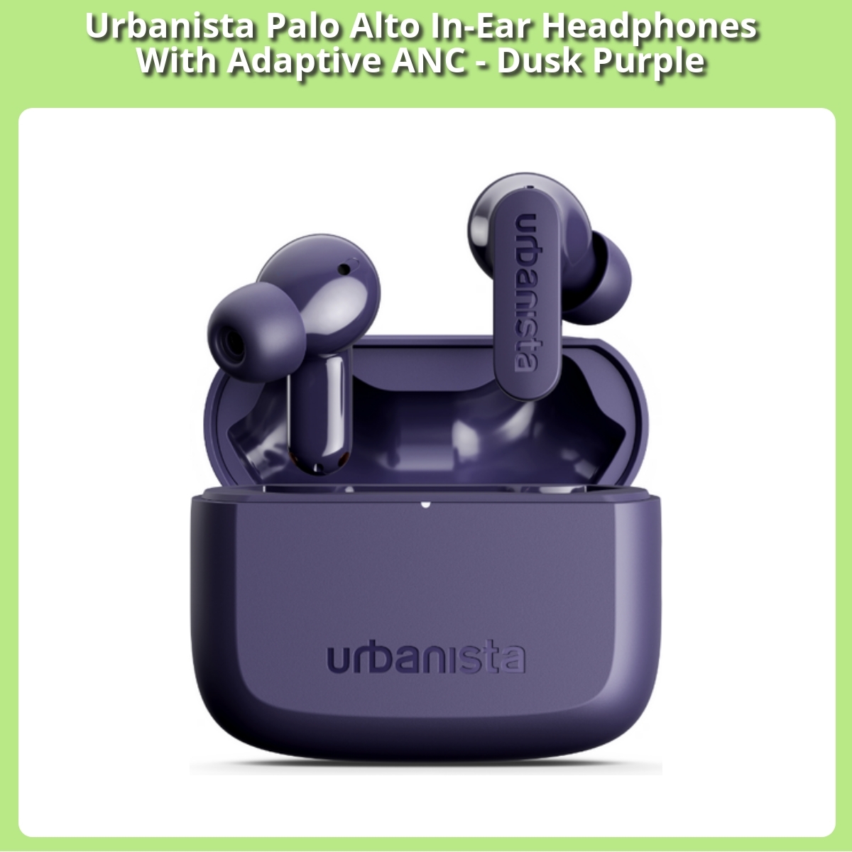 Anmeldelse af Urbanista Palo Alto In-Ear Headphones With Adaptive ANC - Dusk Purple