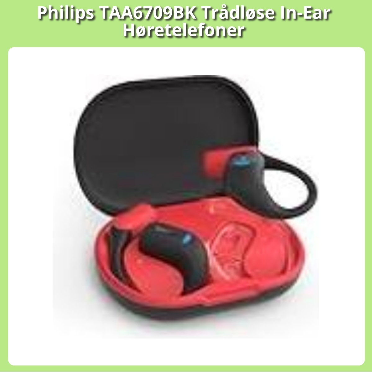 Anmeldelse af Philips TAA6709BK Trådløse In-Ear Høretelefoner