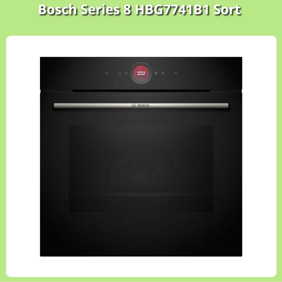 Anmeldelse af Bosch Series 8 HBG7741B1 Sort