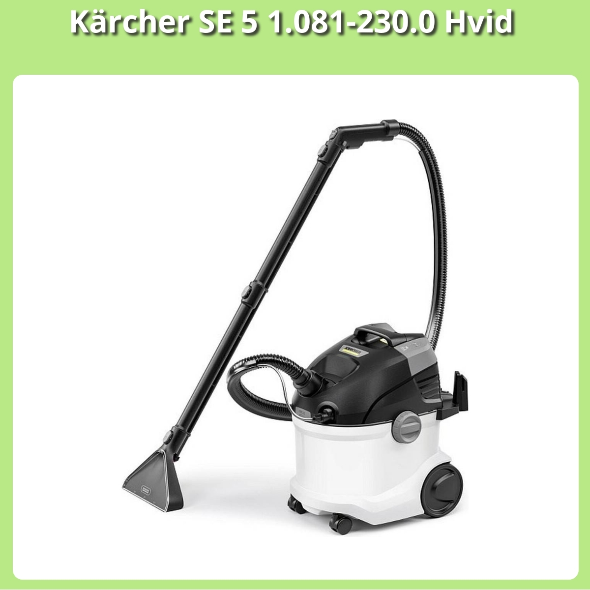 Anmeldelse af Kärcher SE 5 1.081-230.0 Hvid