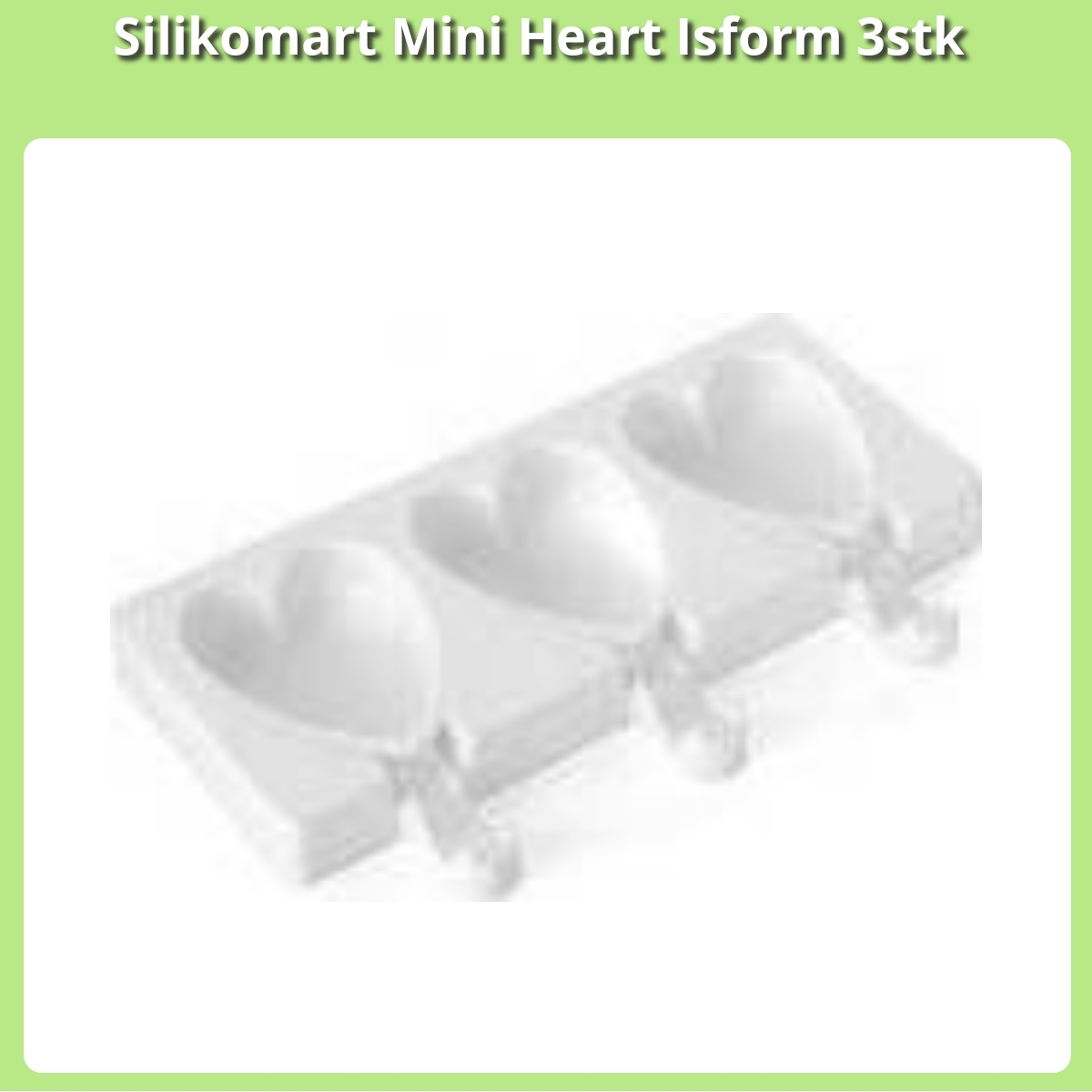 Anmeldelse af Silikomart Mini Heart Isform 3stk