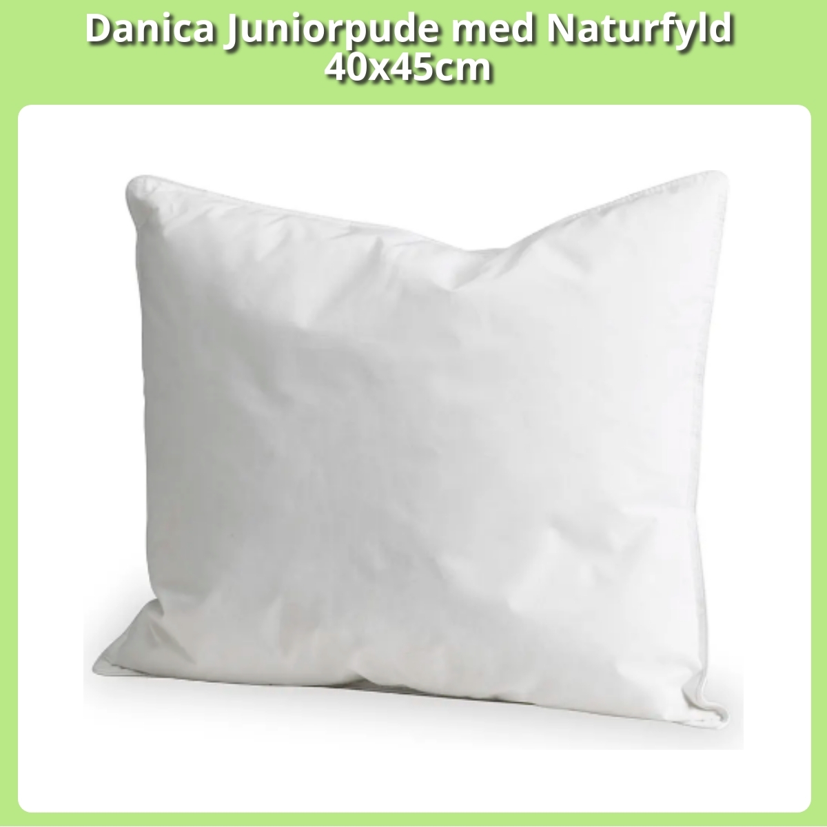 Anmeldelse af Danica Juniorpude med Naturfyld 40x45cm