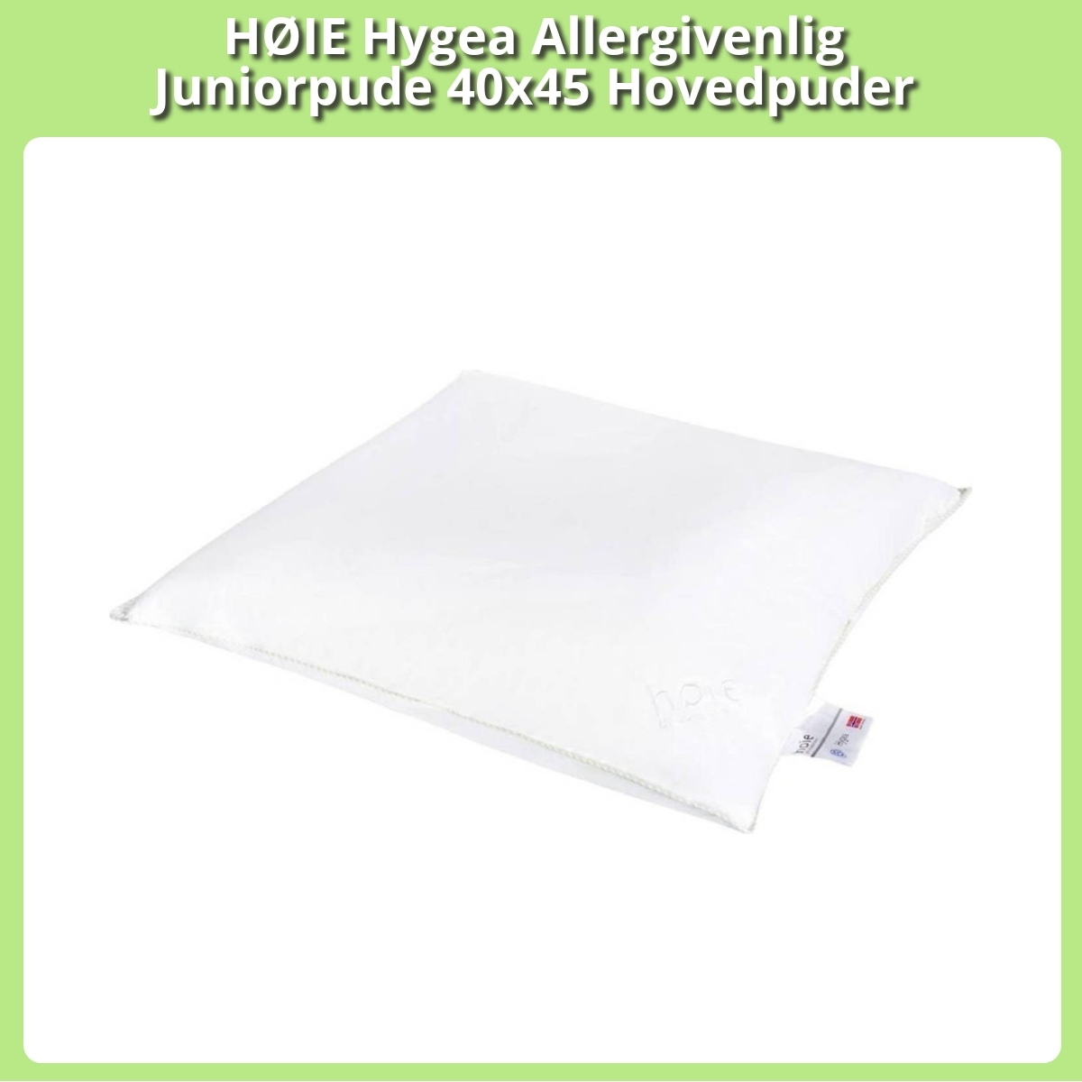 Anmeldelse af HØIE Hygea Allergivenlig Juniorpude 40x45 Hovedpuder